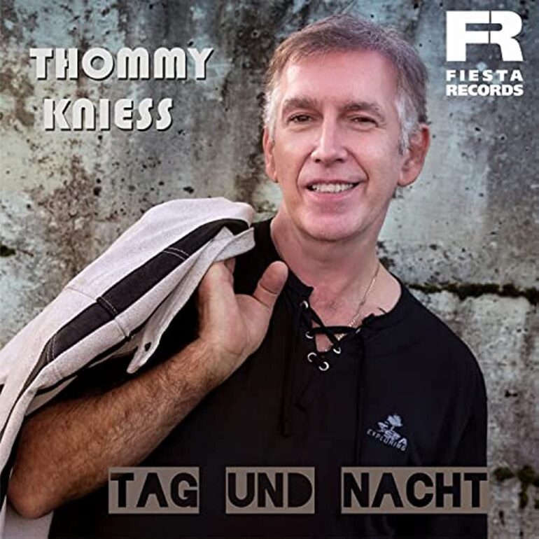 Thommy Kniess – Tag und Nacht