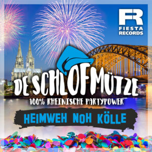 De Schlofmütze – Heimweh Noh Kölle