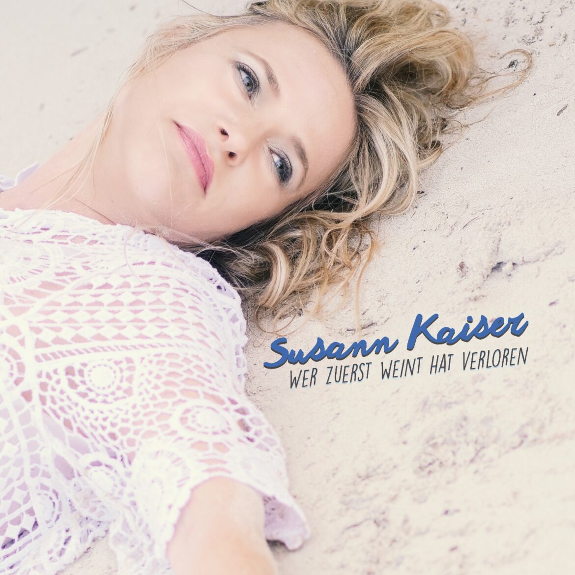 Susann Kaiser – Wer Zuerst Weint Hat Verloren
