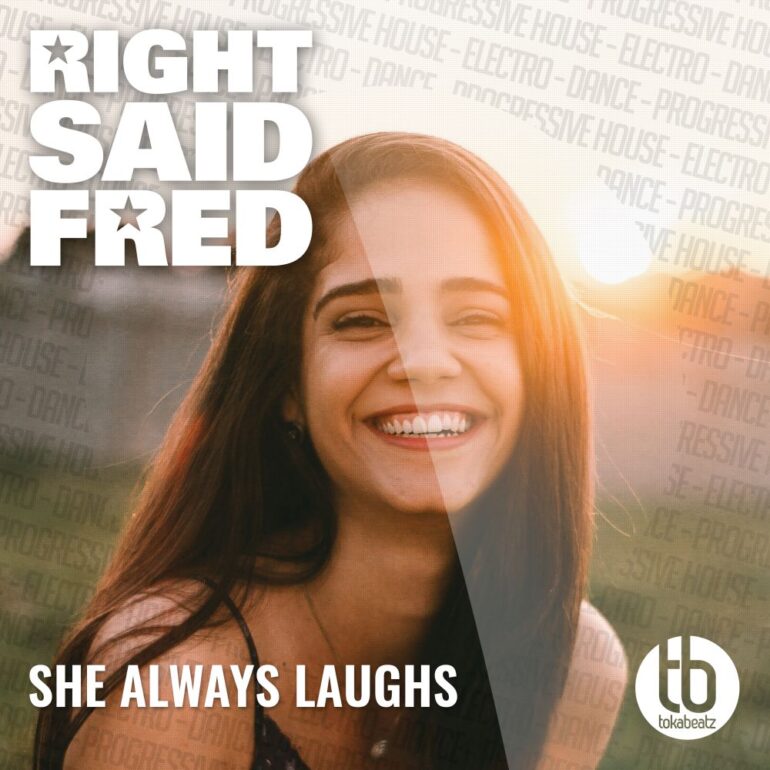Right Said Fred – She Always Laughs (Harris & Ford Remixe)