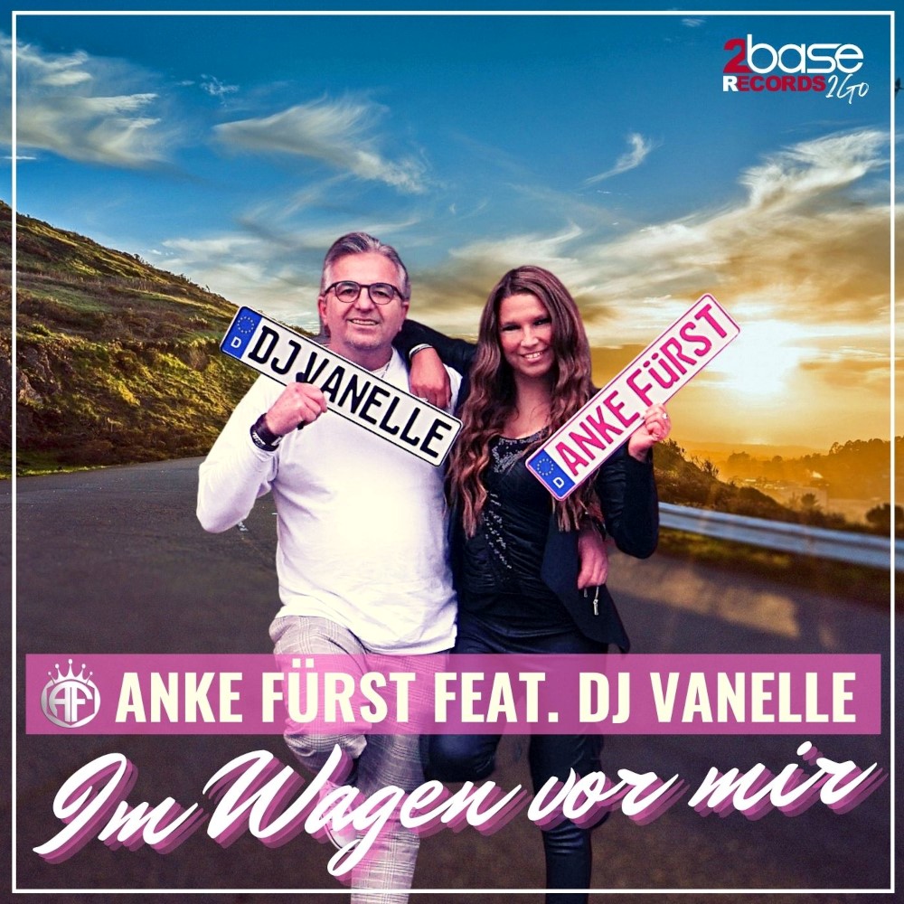 Anke Fürst feat. DJ Vanelle – Im Wagen Vor Mir