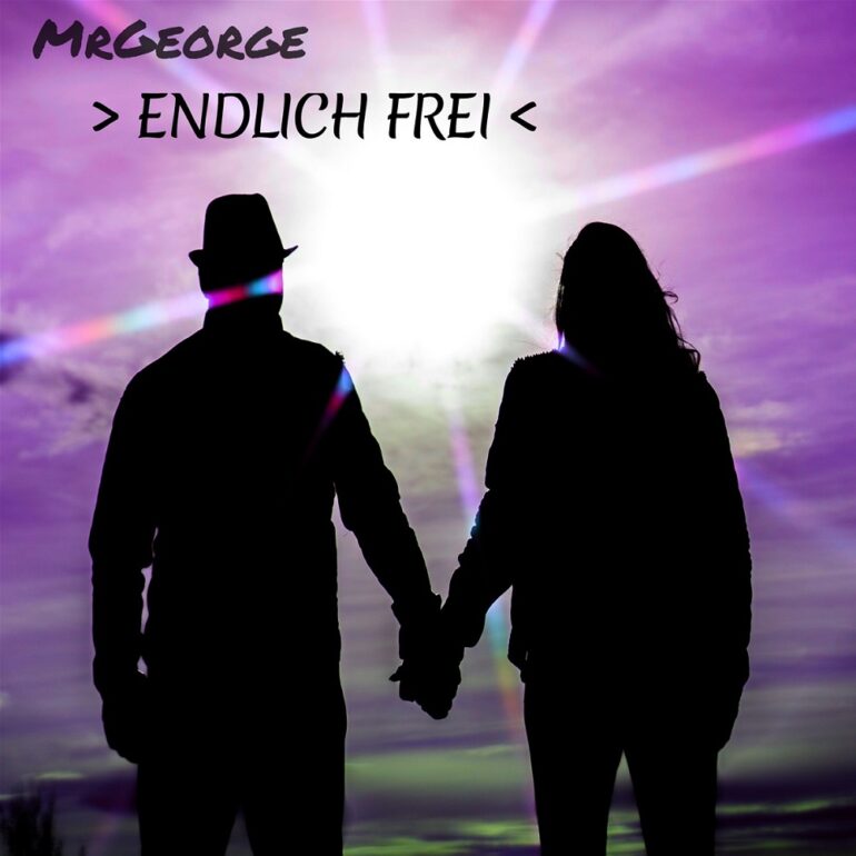 MrGeorge – Endlich frei