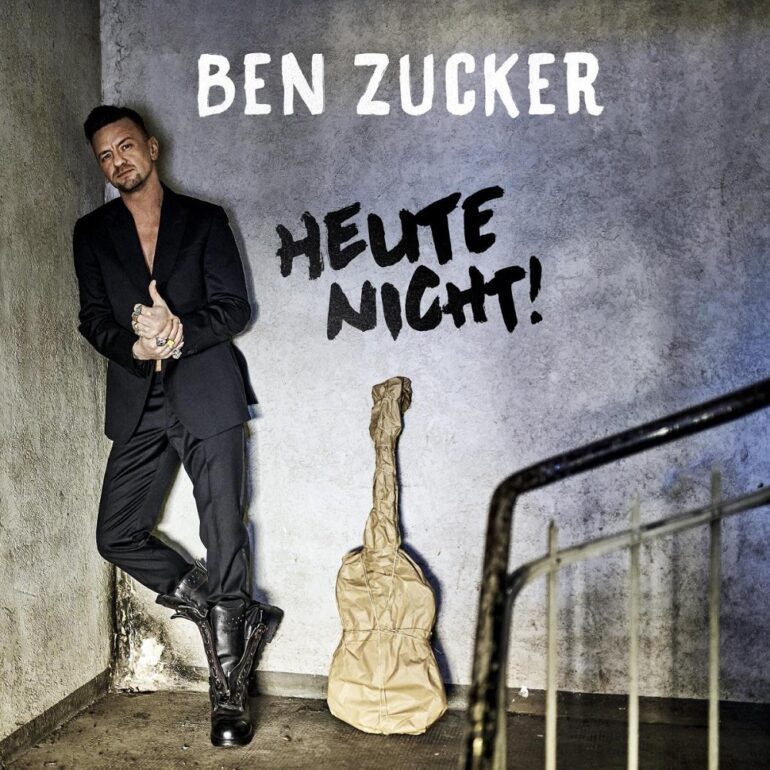 Ben Zucker – Heute nicht!