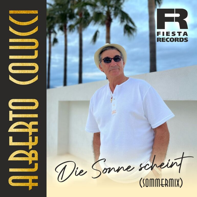 Alberto Colucci – Die Sonne Scheint (Sommermix)