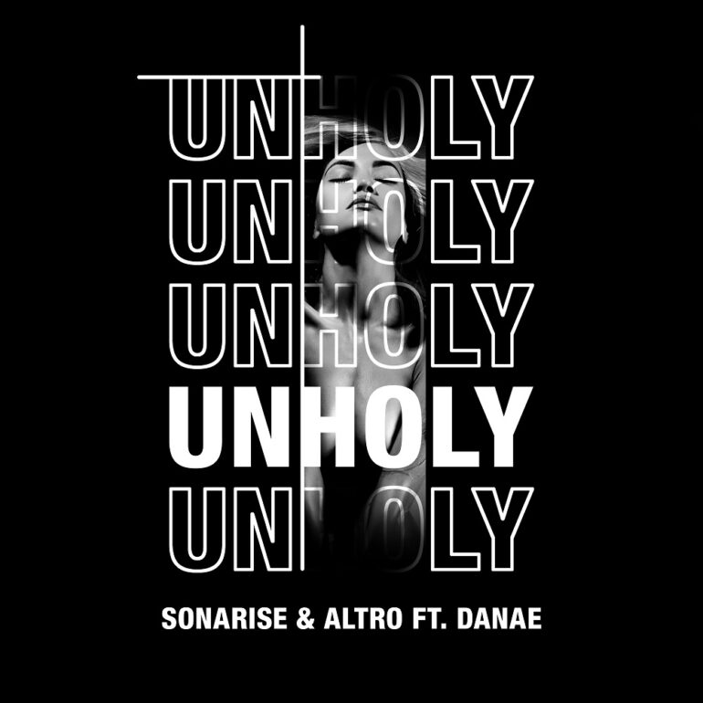 Sonarise & Altro feat. Danae – Unholy