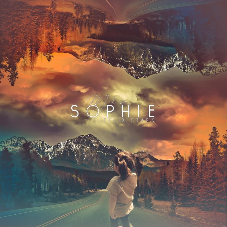 Felix Stark – Mia Sophie