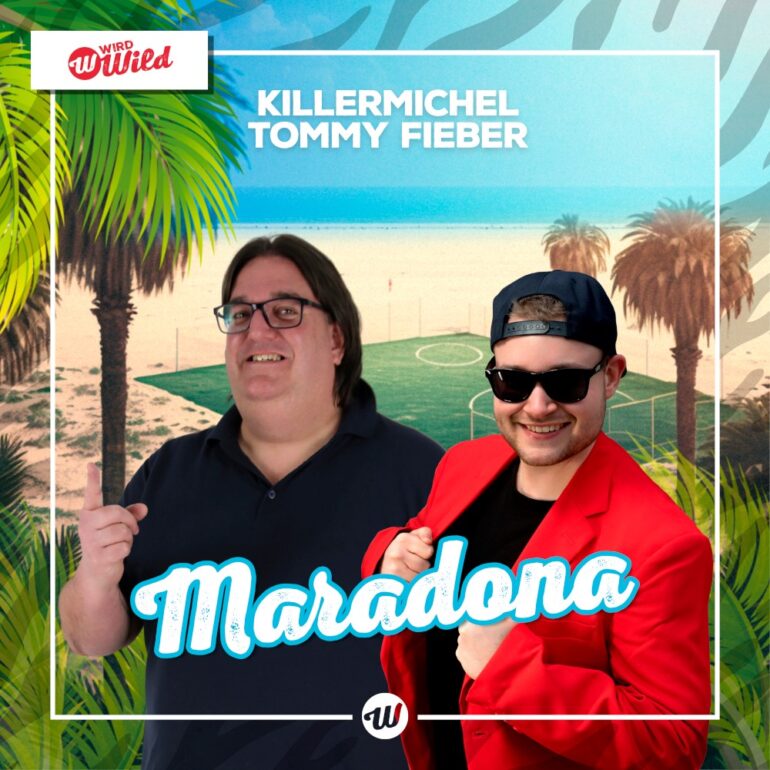 Killermichel & Tommy Fieber – Maradona