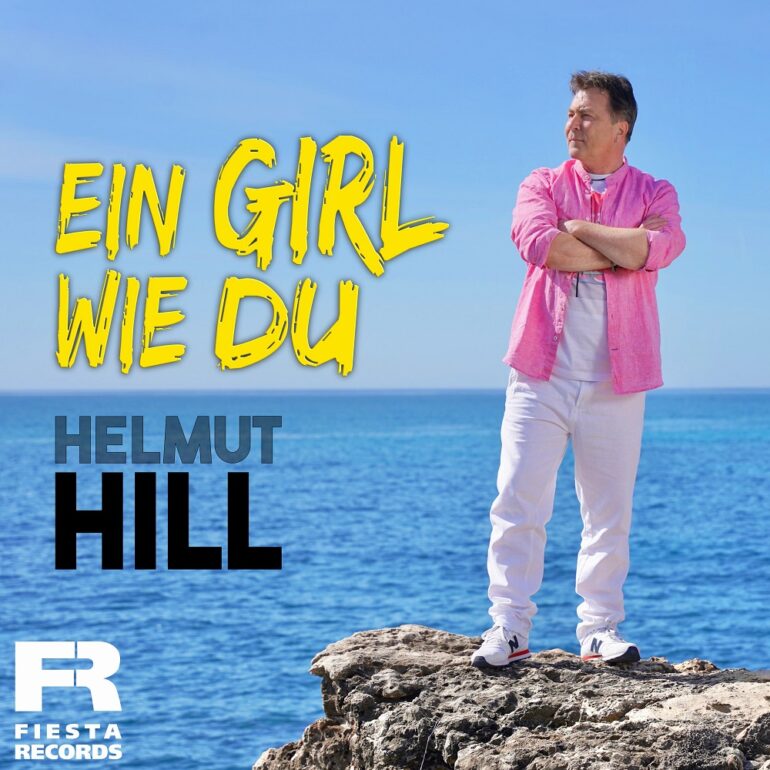 Helmut Hill – Ein Girl Wie Du