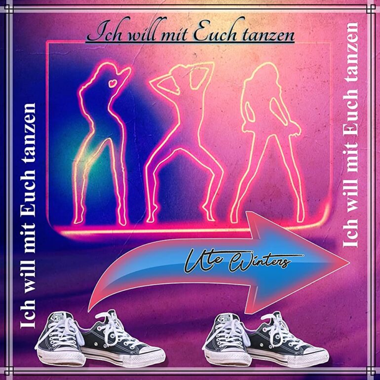 Ute Winters – Ich Will Mit Euch Tanzen