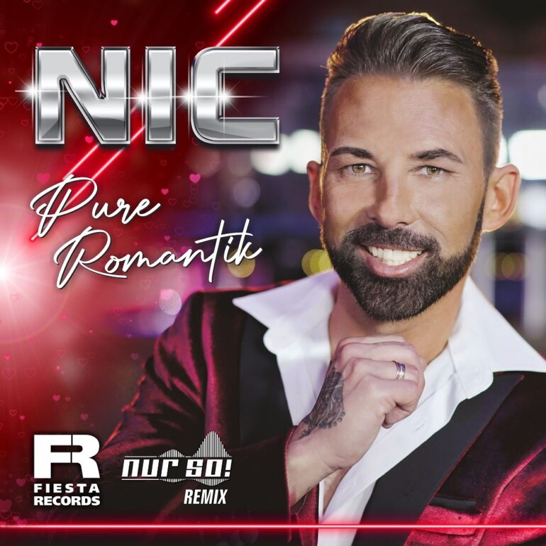 NIC – Pure Romantik (Nur So! Remix)