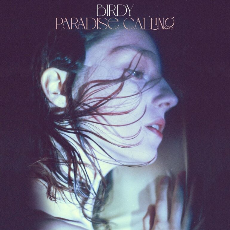 Birdy – Paradise Calling
