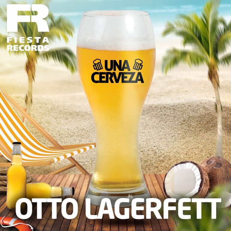Otto Lagerfett – Una Cerveza