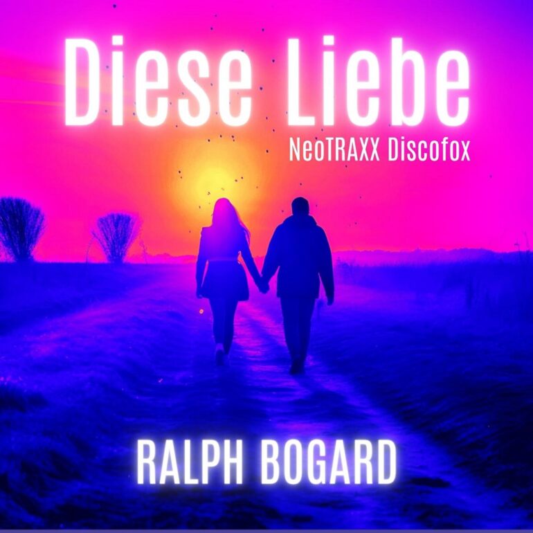Ralph Bogard – Diese Liebe (NeoTRAXX Discofox)