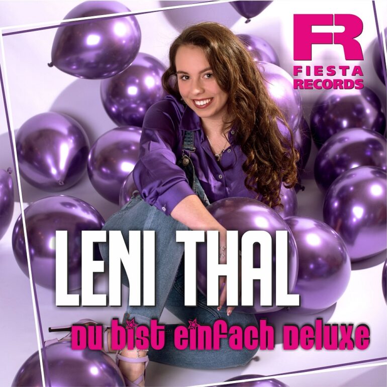 Leni Thal – Du Bist Einfach Deluxe
