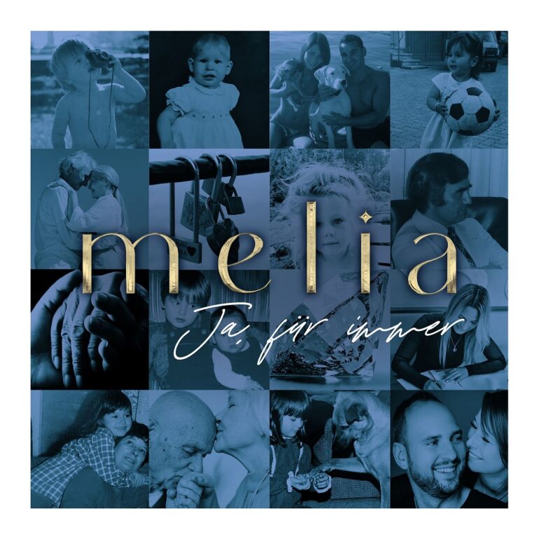 Melia – Ja, Für Immer