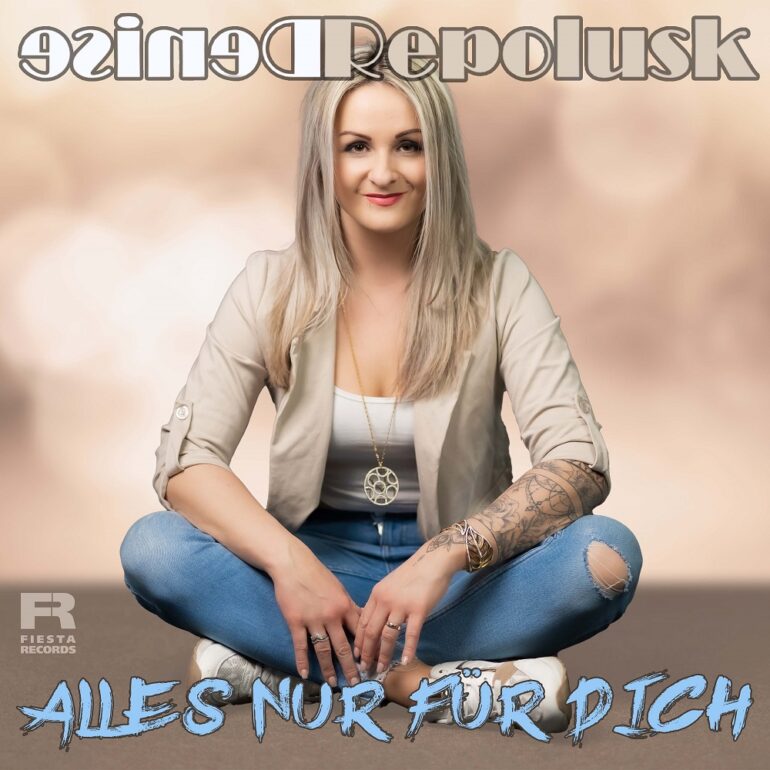 Denise Repolusk – Alles Nur Für Dich