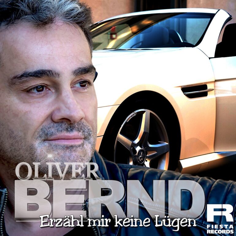 Oliver Bernd – Erzähl Mir Keine Lügen