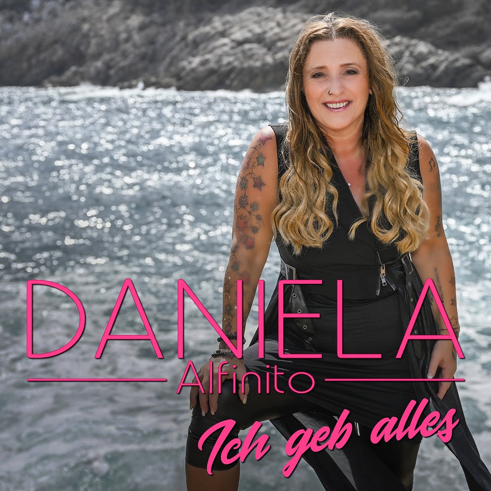 Daniela Alfinito – Ich Geb Alles
