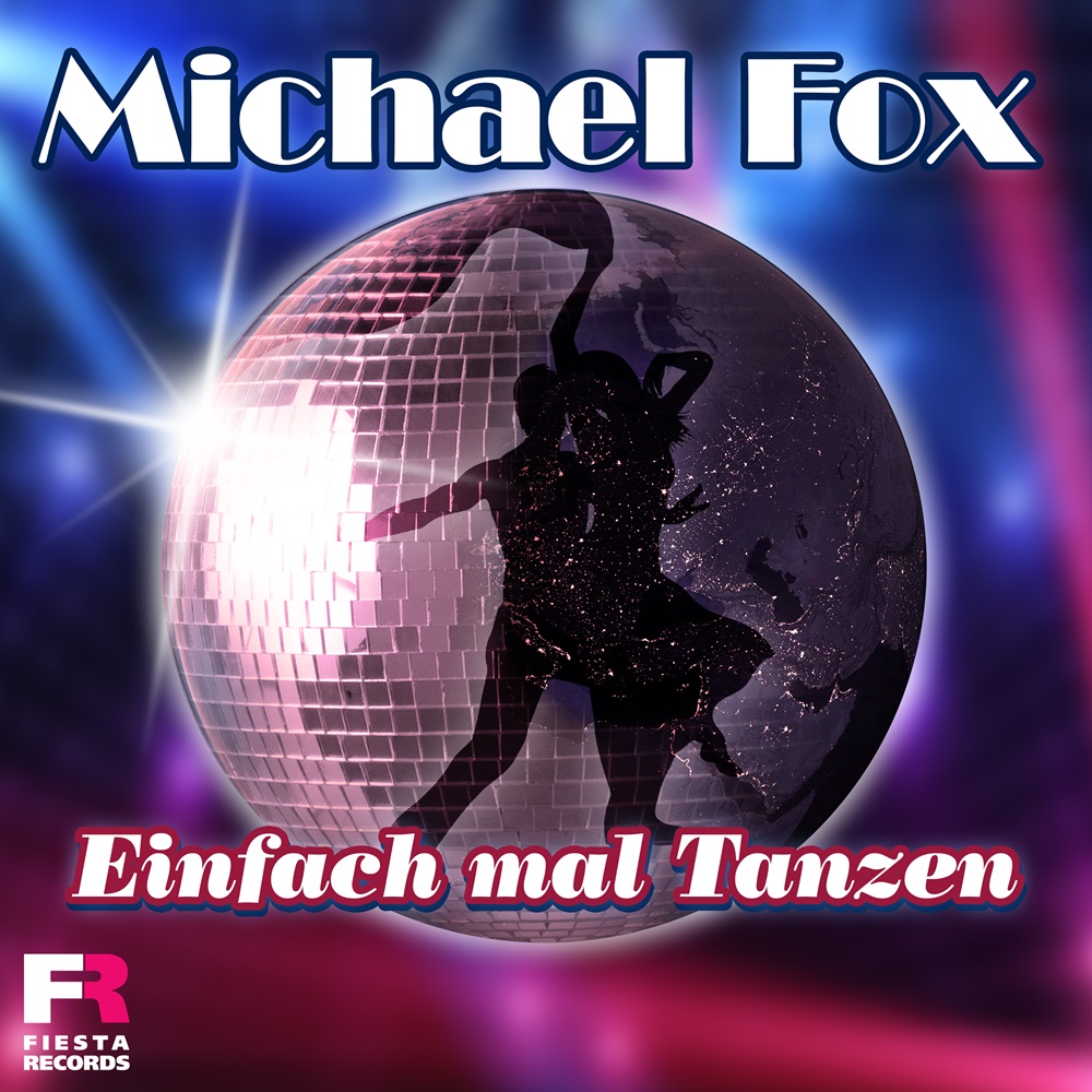 Michael Fox – Einfach Mal Tanzen