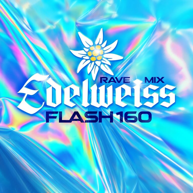 Flash160 – Edelweiss (Rave Mix)