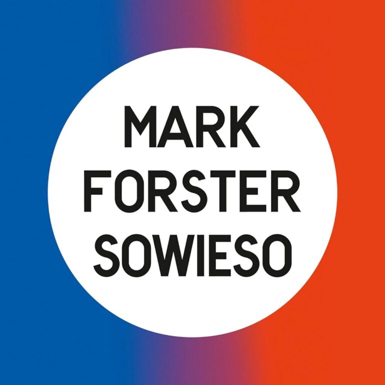 Mark Forster – Sowieso
