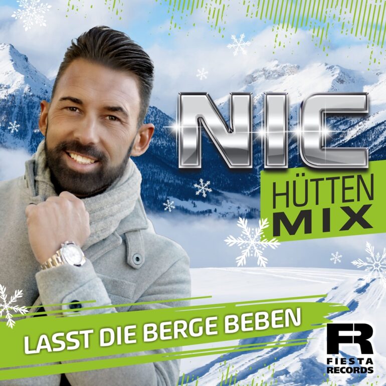 NIC – Lasst Die Berge Beben (Hüttenmix)