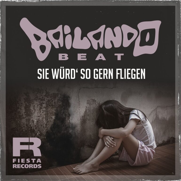 Bailando Beat – Sie Würd‘ So Gern Fliegen
