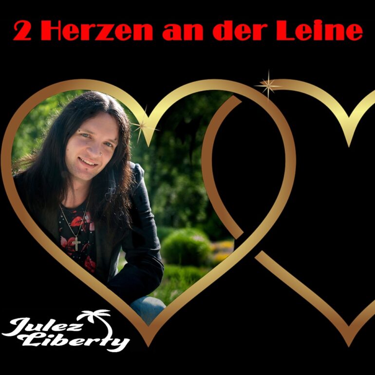 Julez Liberty – Zwei Herzen An Der Leine