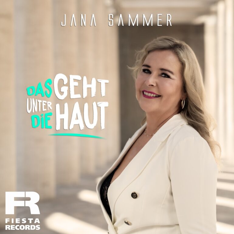Jana Sammer – Das Geht Unter Die Haut