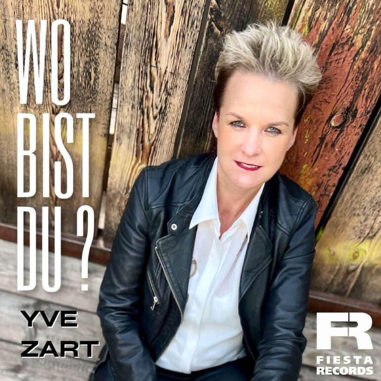 Yve Zart – Wo Bist Du