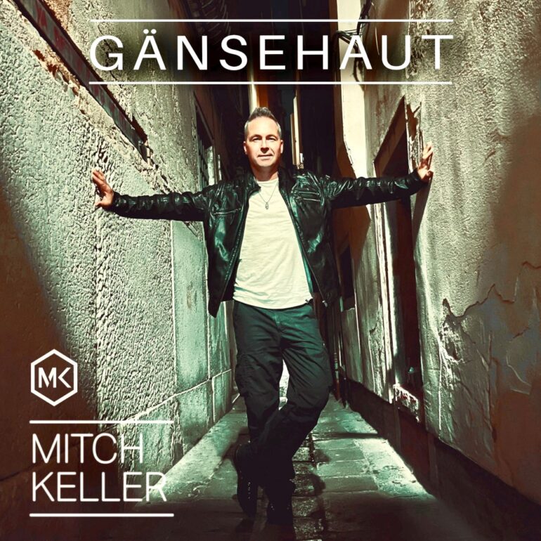 Mitch Keller – Gänsehaut