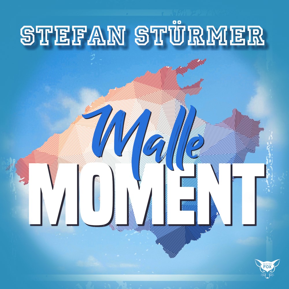 Stefan Stürmer – Mallemoment