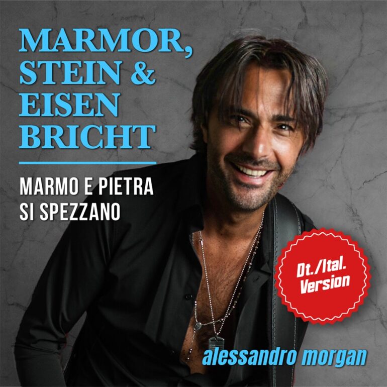 Alessandro Morgan – Marmor, Stein Und Eisen Bricht