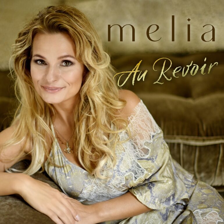 Melia – Au Revoir