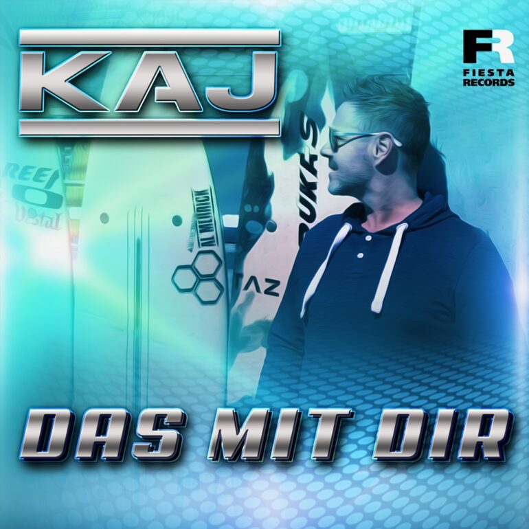 KAJ – Das Mit Dir