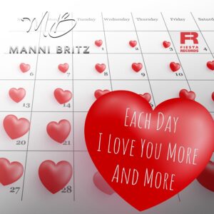 Manni Britz – Each Day I Love You More And More