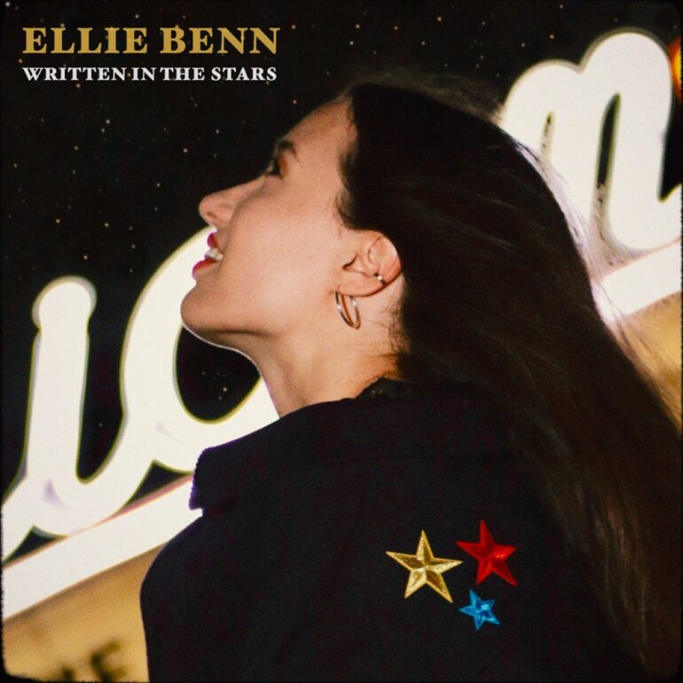 Ellie Benn – Written In The Stars