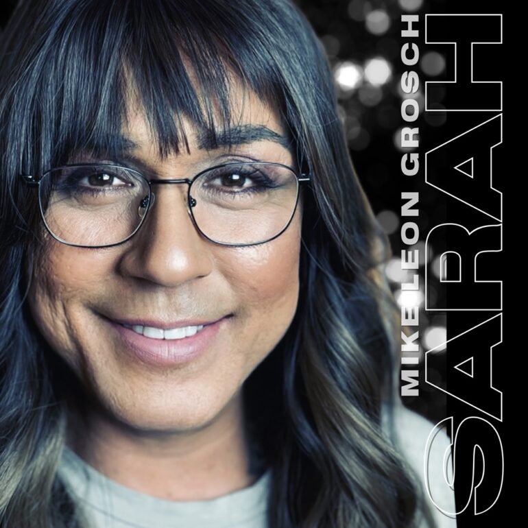 Mike Leon Grosch – Sarah