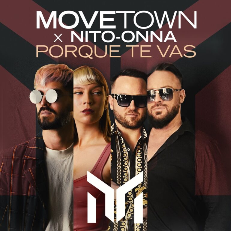 MoveTown x Nito-Onna – Porque Te Vas