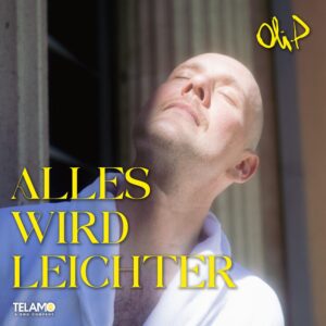 Oli.P – Alles Wird Leichter
