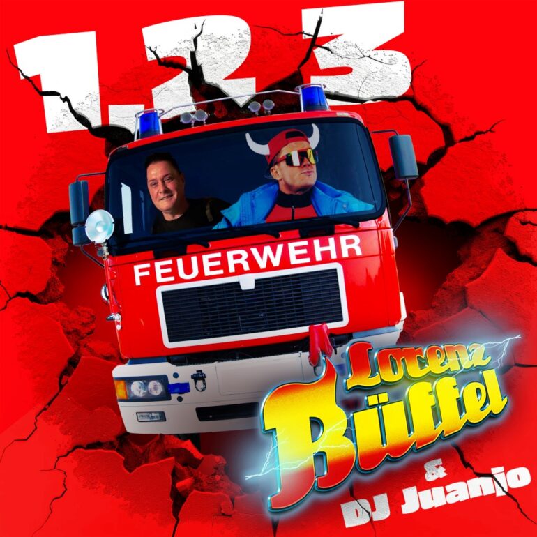 Lorenz Büffel & DJ Juanjo – 1, 2, 3 Feuerwehr