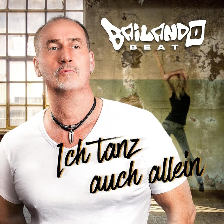 Bailando Beat – Ich Tanz Auch Allein