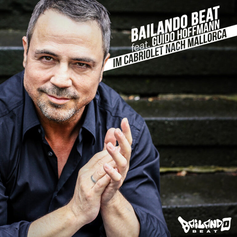 Bailando Beat feat. Guido Hoffmann – Im Cabriolet Nach Mallorca