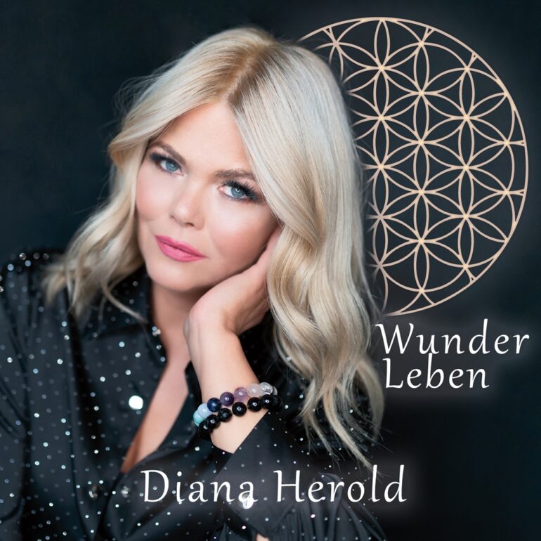 Diana Herold – Wunder Leben (Das Album)