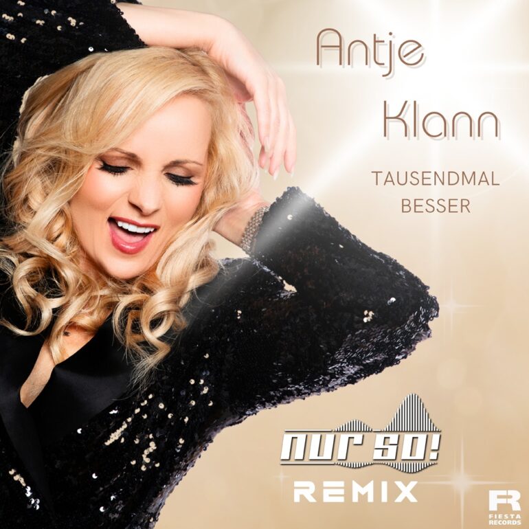 Antje Klann – Tausendmal Besser (Nur So! Extended Remix)