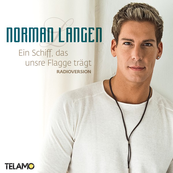 Norman Langen – Ein Schiff, Das Unsre Flagge Trägt
