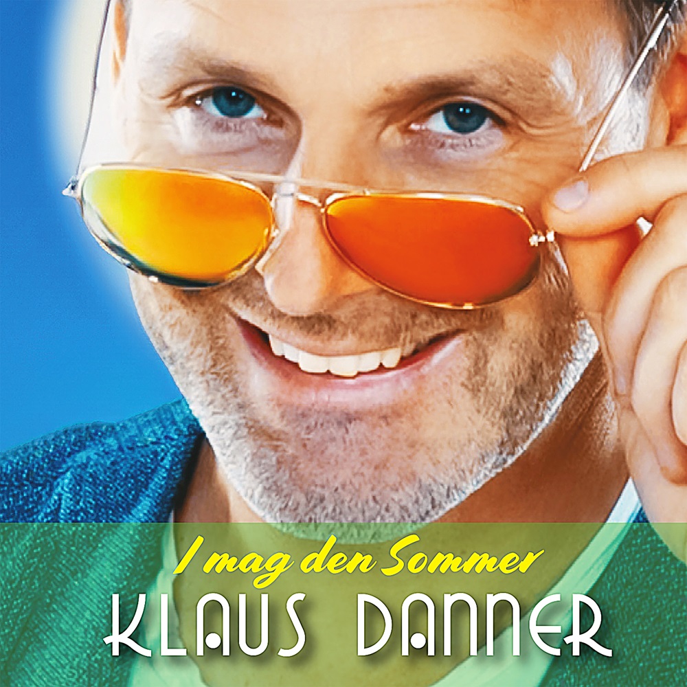 Klaus Danner – I Mag Den Sommer