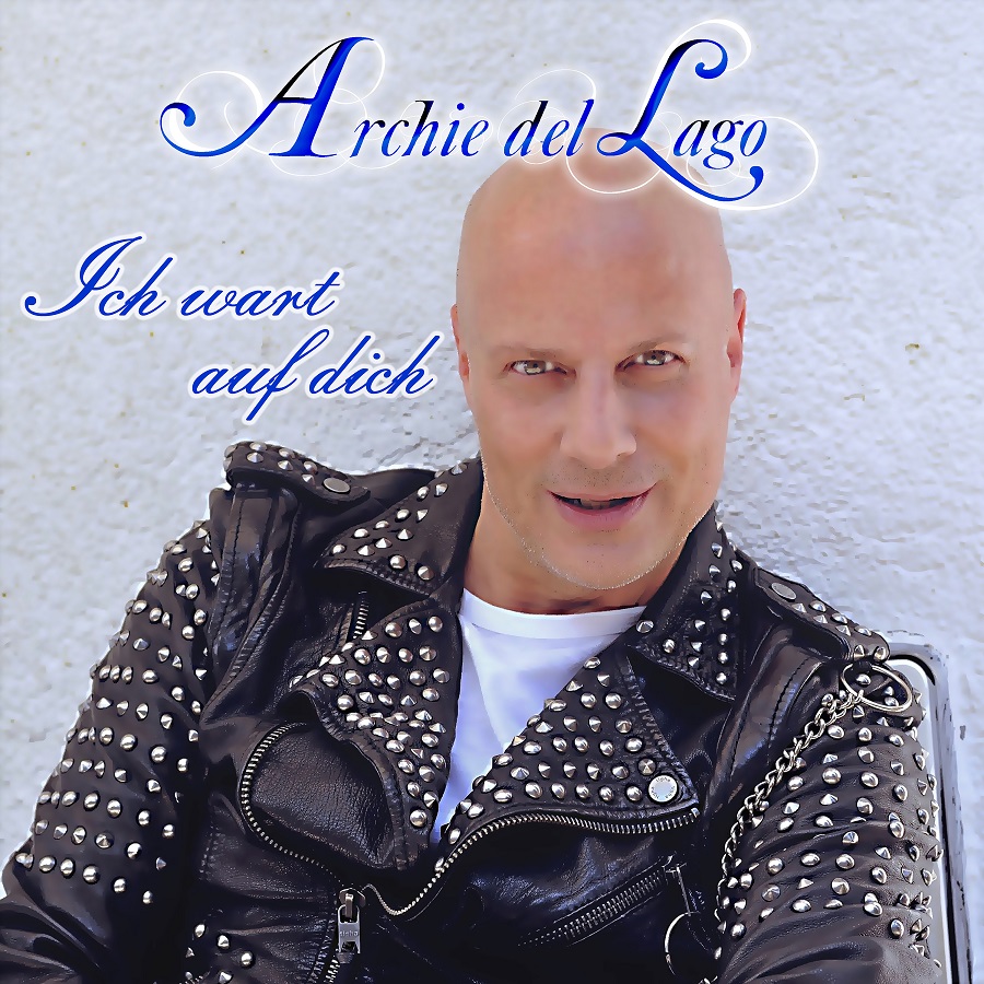 Archie del Lago – Ich Wart Auf Dich