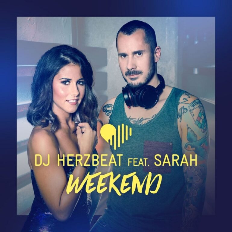 DJ Herzbeat feat. Sarah Lombardi – Weekend
