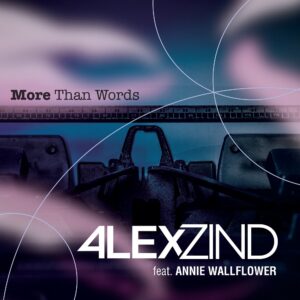 Alex Zind feat. Annie Wallflower – More Than Words